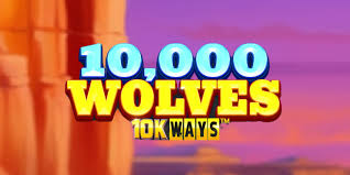 10 000 Wolves 10k Ways Slots